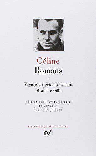 celine pleiade tome 1|Romans 1 .